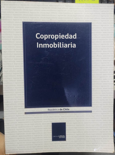 Normas Sobre Copropiedad Inmobiliaria (condominios )