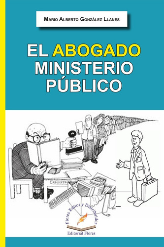 El Abogado Ministerio Público (4088)