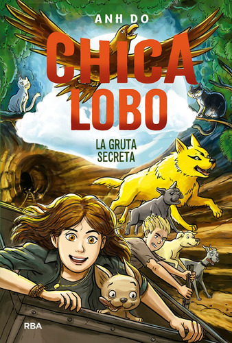 Libro Chica Lobo 3. La Gruta Secreta - Do, Anh