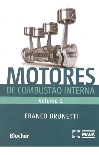 Motores De Combustao Interna - Volume 2