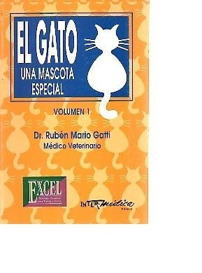 Gatti: El Gato - Una Mascota Especial