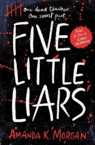 Five Little Liars / Amanda K. Morgan