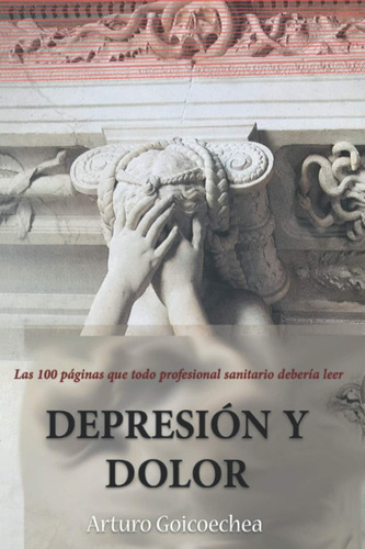 Libro: Depresión Y Dolor (edición En Español)