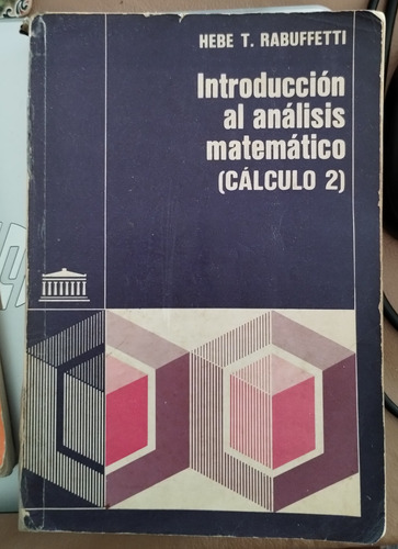 Introducción Al Análisis Matemático (cálculo 2)