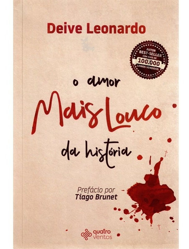 Livro - O Amor Mais Louco Da História Deive Leonardo