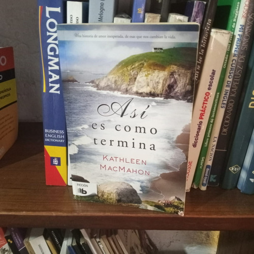 Libro Así Es Como Termina - Kathleen Macmahon 