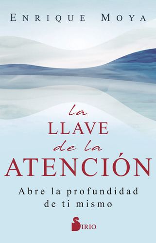 Llave De La Atencion, La - Moya, Enrique