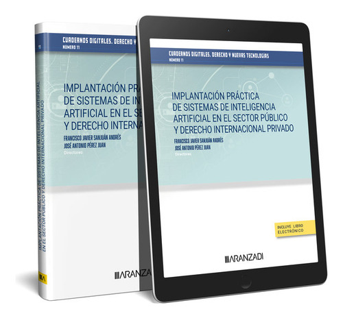 Implantacion Practica De Sistemas De Inteligencia Artificial, De Francisco Javier Sanjuan Andres. Editorial Aranzadi, Tapa Blanda En Español, 2024