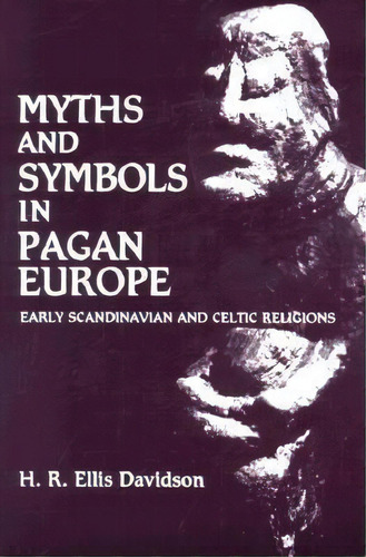 Myths And Symbols In Pagan Europe, De Hilda Ellis Davidson. Editorial Syracuse University Press, Tapa Blanda En Inglés