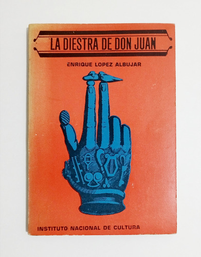 La Diestra De Don Juan - Enrique López Albújar / 1º Edición