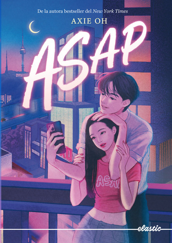 Asap, De Oh, Axie. Editorial Elastic Books, Tapa Blanda En Español, 2024