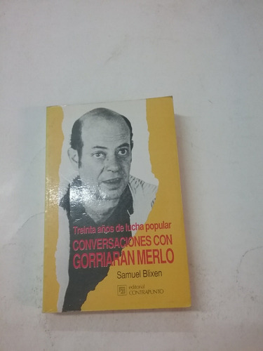 388 Conversaciones Con Gorriaran Merlo - Samuel Blixen