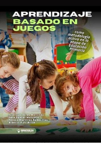 Libro Aprendizaje Basado En Juegos Como Metodologia Activ...