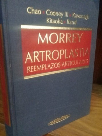 Morrey - Artroplastía Reemplazos Articulares (1994, Panameri