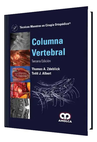 Columna Vertebral. 3 Edición