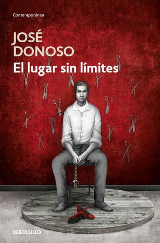 Lugar sin límites, El, de Donoso, José. Editorial Debolsillo, tapa blanda en español, 2023