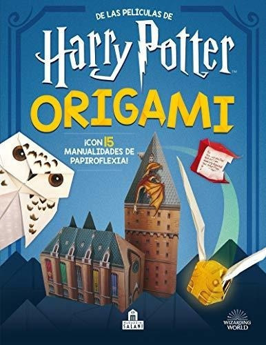 Harry Potter Origami . ­con 15 Manualidades De Papiroflex&-.