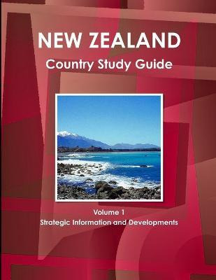 Libro New Zealand Country Study Guide : Strategic Informa...
