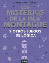 Comprar Los Misterios De La Isla Montague Y Otros Juegos De Logica