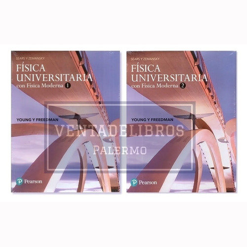 Fisica Universitaria Sears Zemansky Vol. 1 + 2 Pearson Nuevo