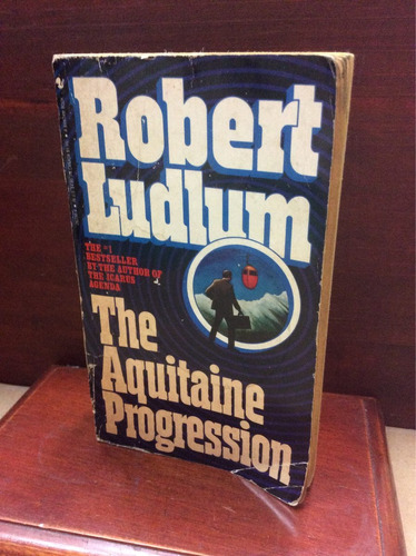 The Aquitaine Progresion - Robert Ludlum