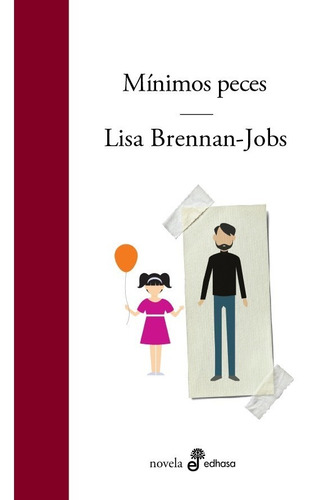 Minimos Peces - Lisa Brennan-jobs