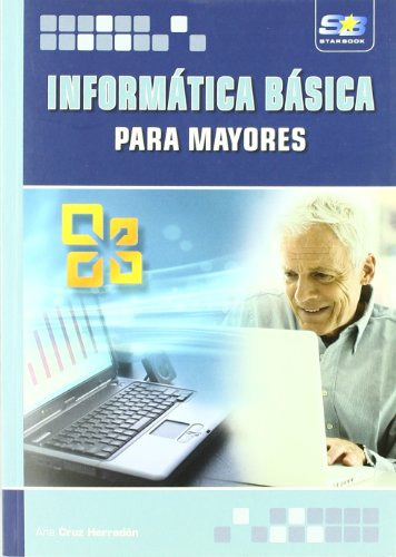 Libro Informática Básica Para Mayores De Ana  Cruz Herradón