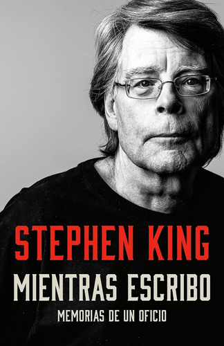 Libro: Mientras Escribo: Memorias Un Oficio / On Writing: