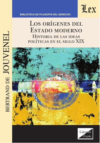 Orígenes Del Estado Moderno. Historia De Las Ideas Políticas