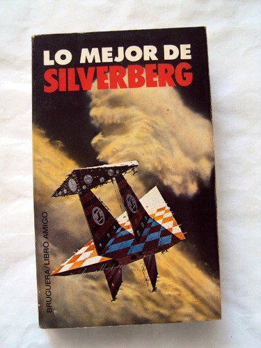 Robert Silverberg, Lo Mejor De Silverberg - L35