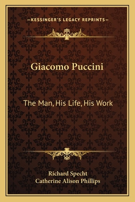 Libro Giacomo Puccini: The Man, His Life, His Work - Spec...