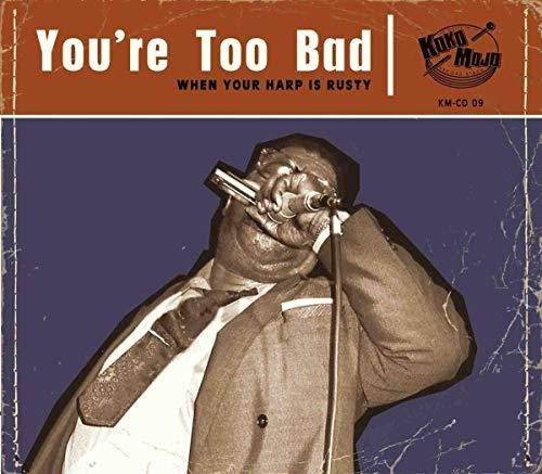 Cd Youre Too Bad - Various