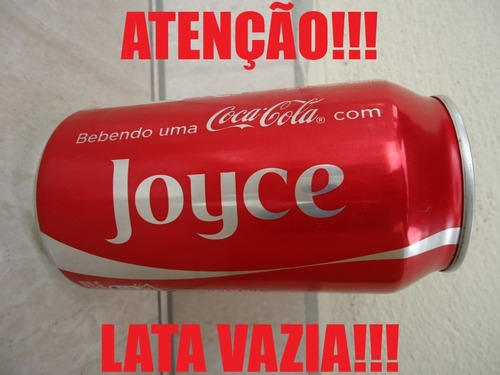Lata Coca Cola Vazia Com Nome - Joyce (Usado)
