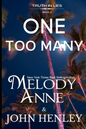 Book : One Too Many (truth In Lies) - Anne, Melody