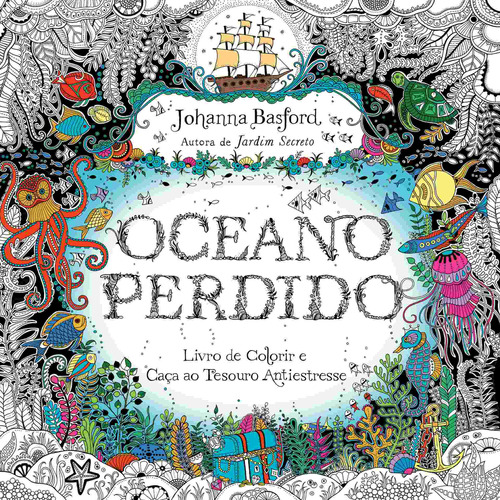 Oceano perdido, de Basford, Johanna. Editora GMT Editores Ltda., capa mole em português, 2015