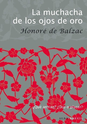 La Muchacha De Los Ojos De Oro, Honoré De Balzac, Alba