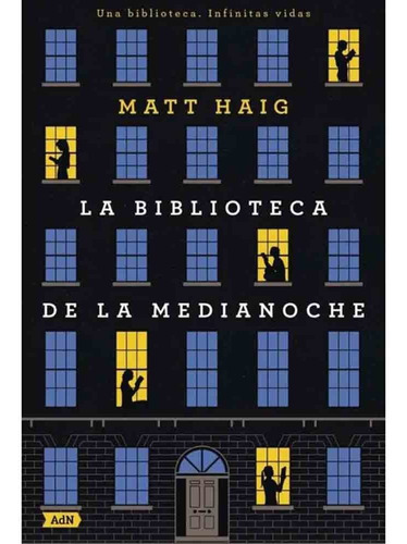 Libro Biblioteca De La Medianoche - Matt Haig