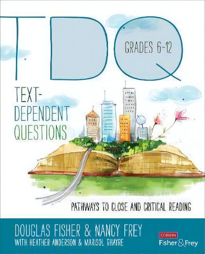 Text-dependent Questions, Grades 6-12, De Douglas B. Fisher. Editorial Sage Publications Inc, Tapa Blanda En Inglés