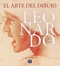 El Arte Del Dibujo. Leonardo Da Vinci - Carlos Pedretti