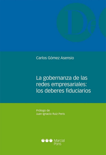 Gobernanza De Las Redes Empresariales: Los Deberes Fiduci...