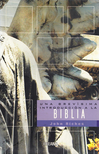 Una Brevisima Introduccion A La Biblia - John Riches