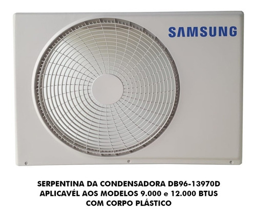 Serpentina Condensadora Ar Samsung Comum 9000 E 12000 Btus