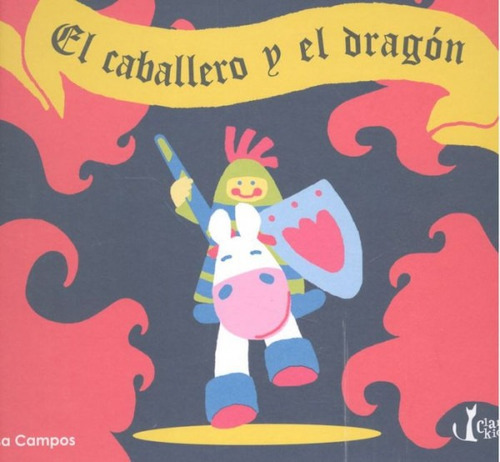 El Caballero Y El Dragón (libro Original)