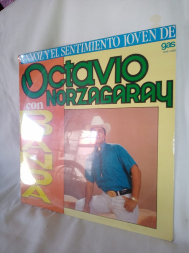 Lp Octavio Norzagaray Con Banda Gas 1993 Ranchera Lp Cerrado (Usado)