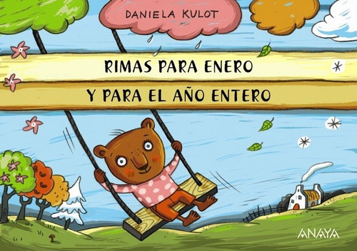 Rimas Para Enero Y Para El Aãâ±o Entero, De Kulot, Daniela. Editorial Anaya Infantil Y Juvenil, Tapa Dura En Español