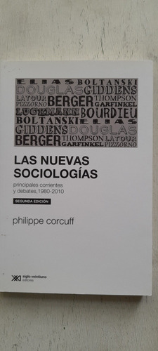 Las Nuevas Sociologías De Philippe Corcuff - Siglo Xxi