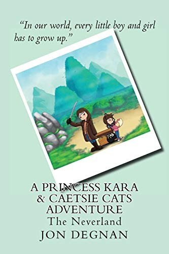 A Princess Kara  Y  Caetsie Cats Adventure The Neverland