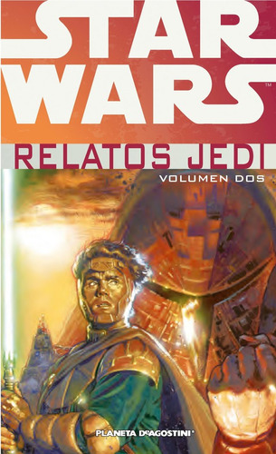 Star Wars Omnibus Relatos Jedi 2 - Varios Autores