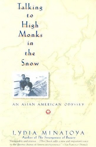 Talking To High Monks In The Snow: Asian-american Odyssey, An, De Minatoya, Lydia. Editorial Harpercollins, Tapa Blanda En Inglés