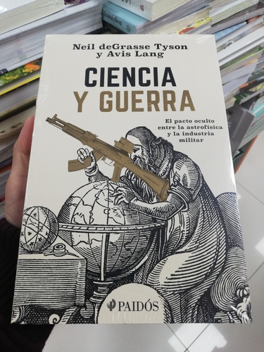 Libro Ciencia Y Guerra - Neil Degrasse - Avis Lang